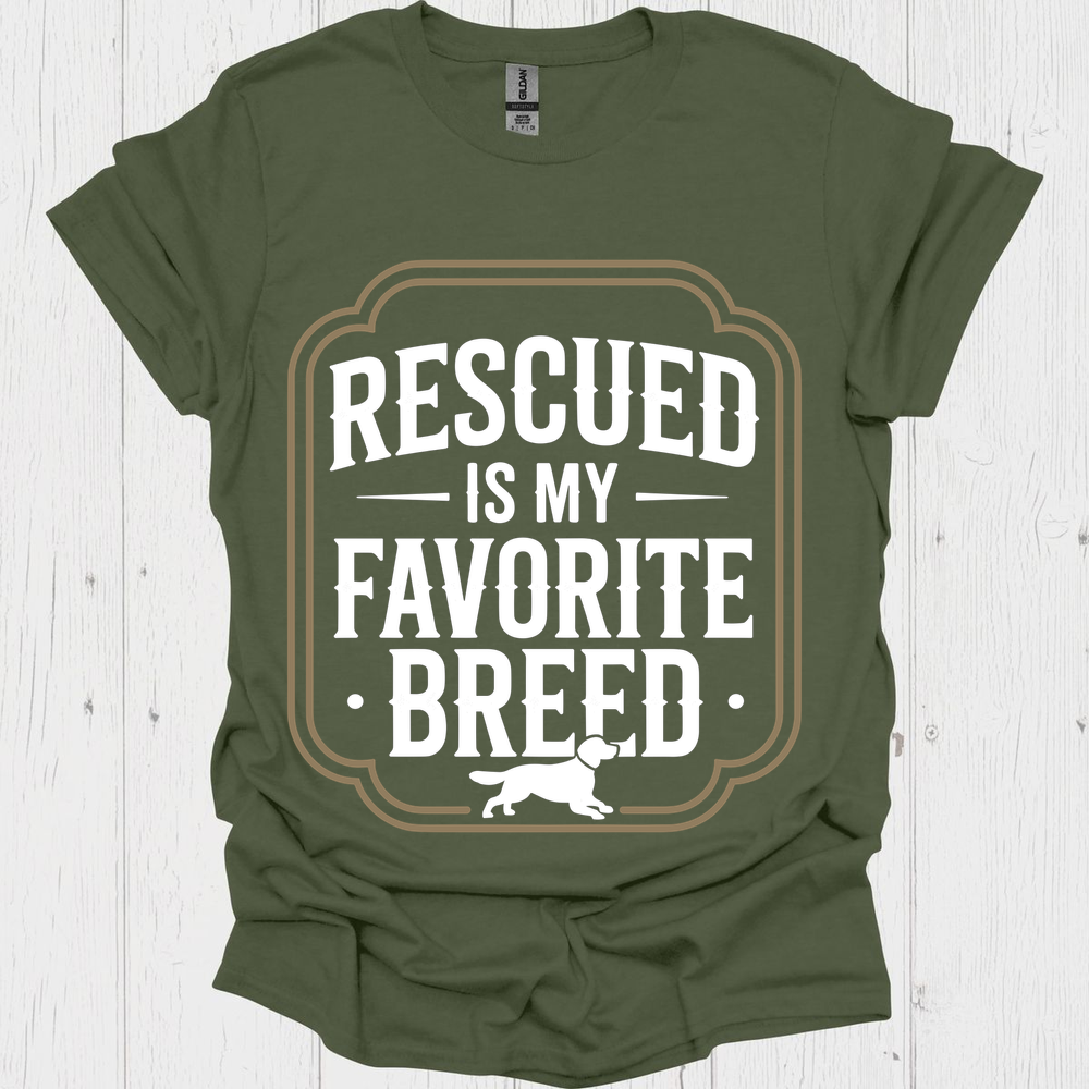 Rescued Is My Favoite Breed V6b - Heather Military Green