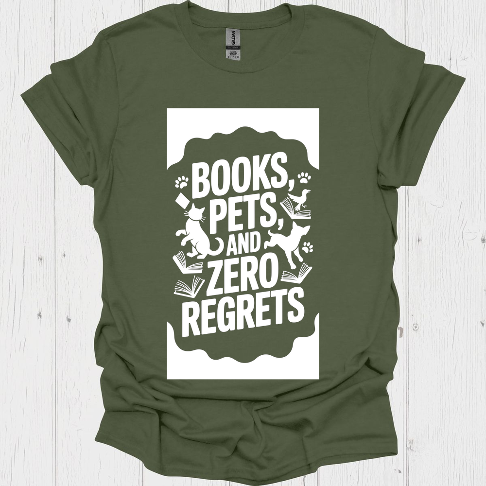 Book Pet Zero Regrets 1b Pet Lover T-Shirt Book Lovers & Pet Lovers T-Shirt