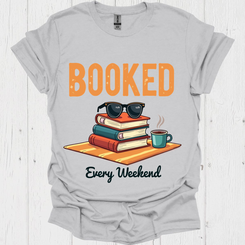 Booked Every Weekend V1, funny t shirts for book lovers