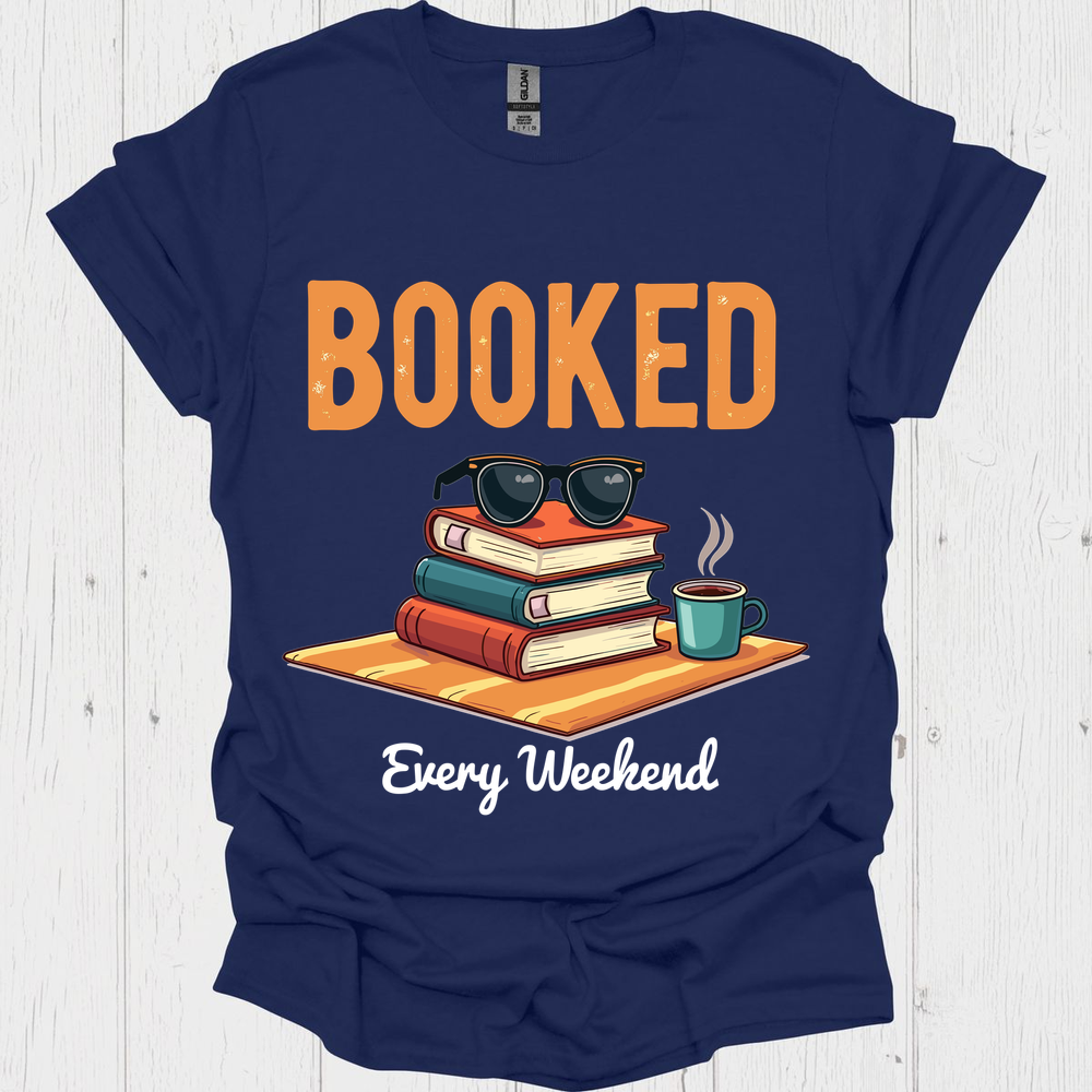 Booked Every Weekend V1, funny t shirts for book lovers