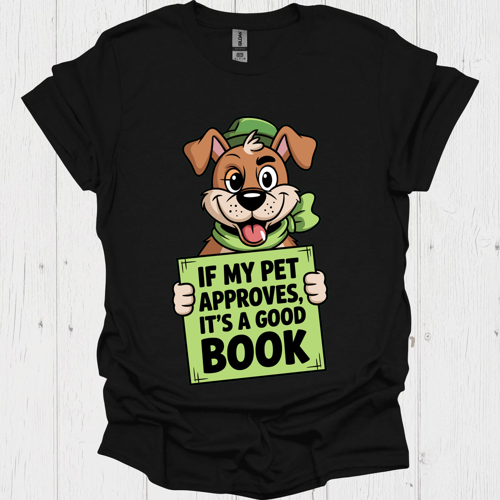 If My Pets Approves Book 3 1 Pet Lover T-Shirt