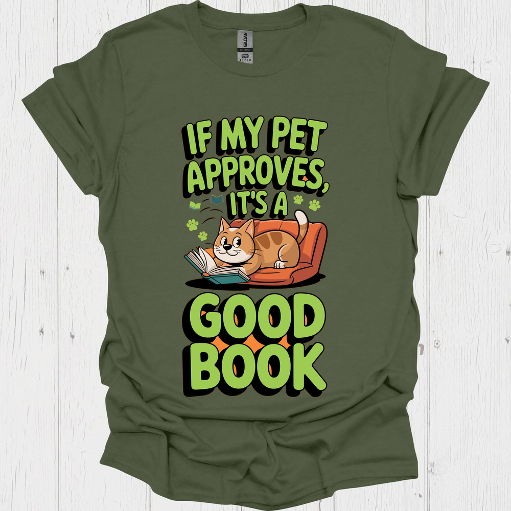 If My Pets Approves Book 6 Pet Lover T-Shirt