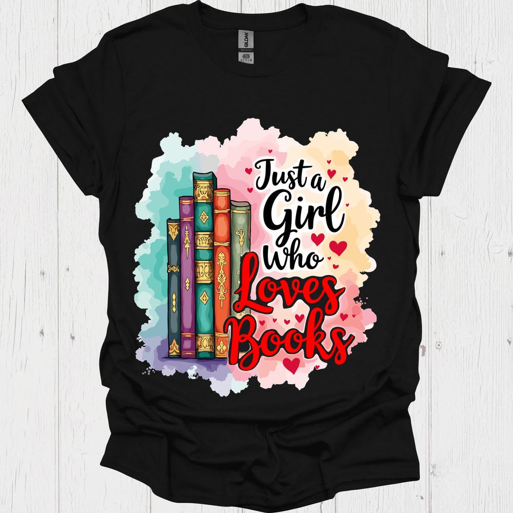 Just A Girl Who Loves Books V1, funny book lover t-shirt for women