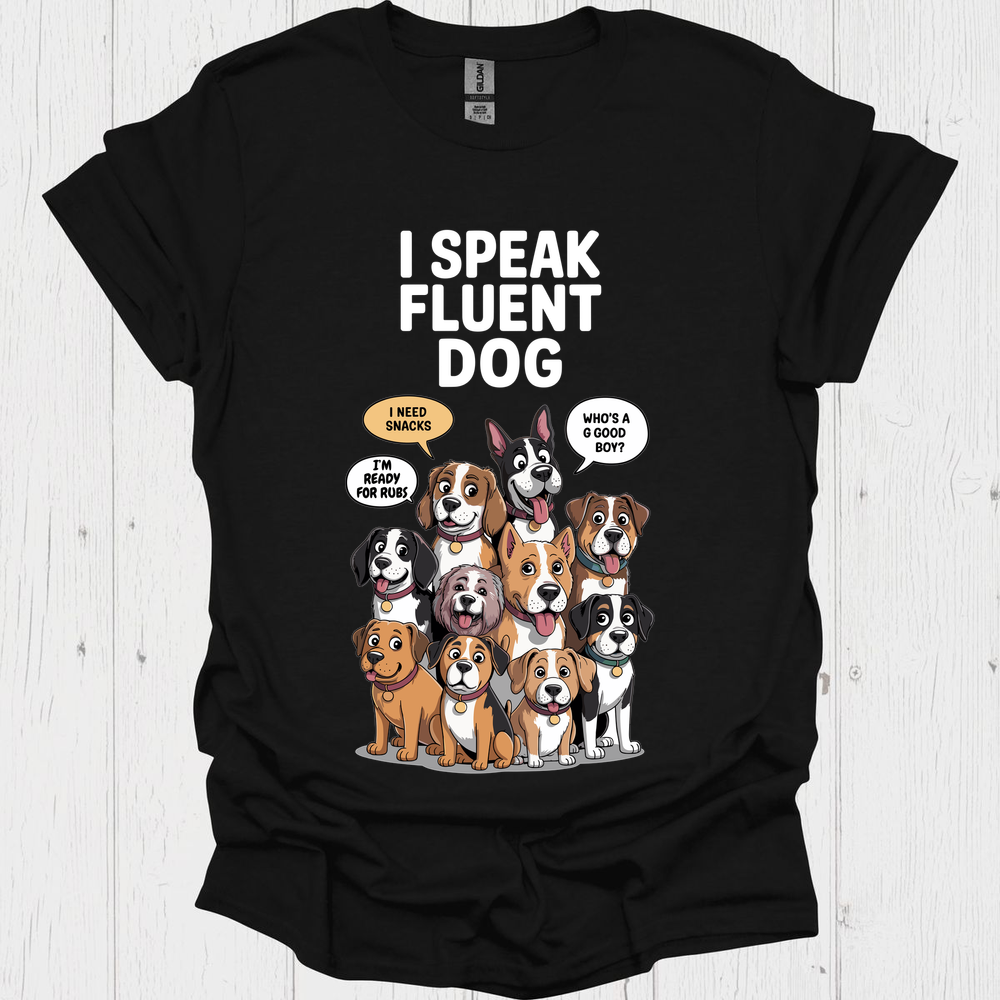 I Speak Fluent Dog V1b - Black