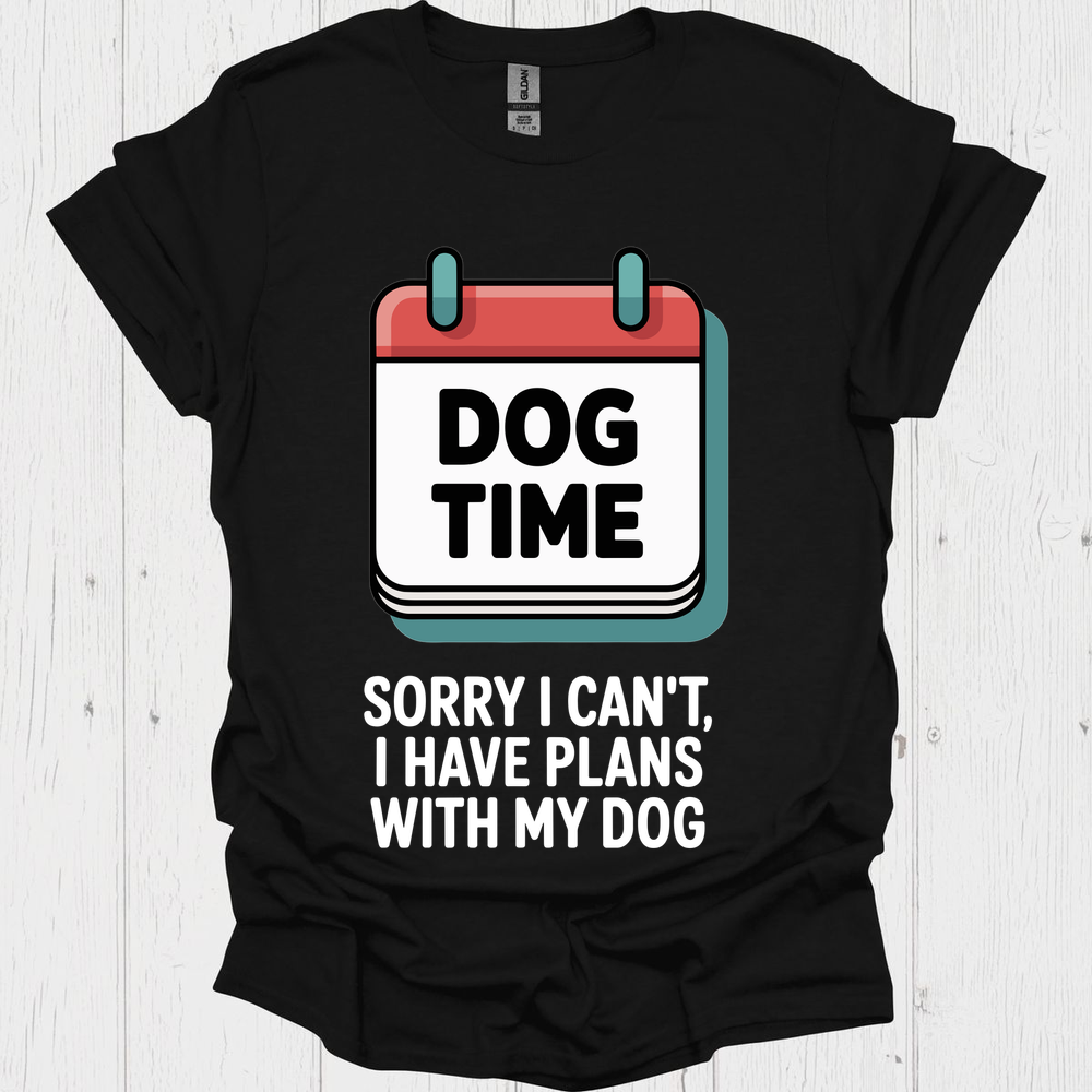 Dog Time Have Plans B - Black