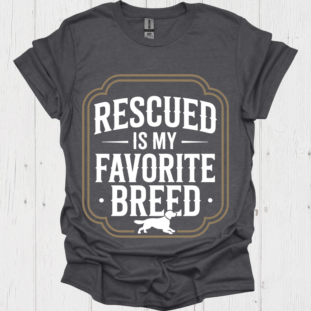 Rescued Is My Favoite Breed V6b - Dark Heather