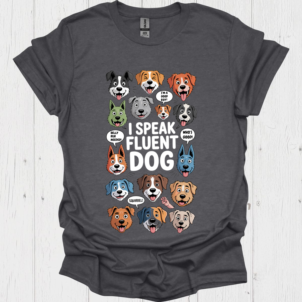 I Speak Fluent Dog V3 B - Dark Heather