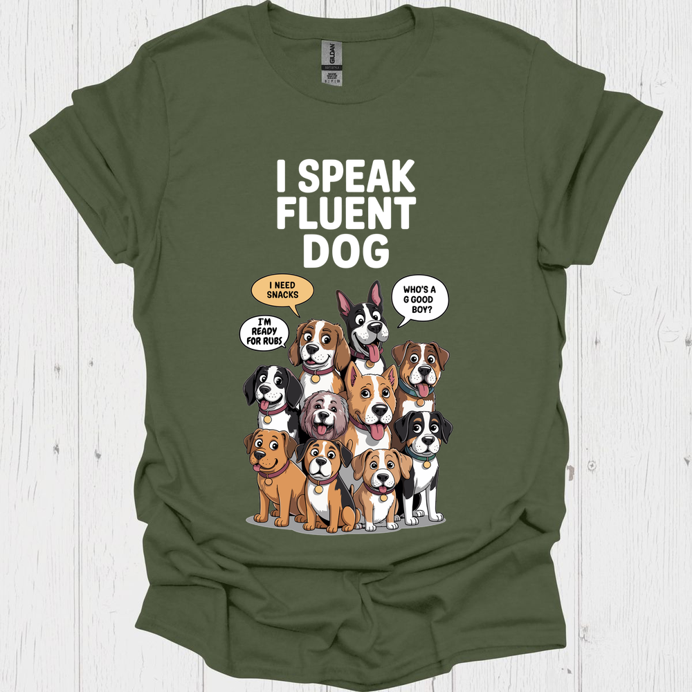 I Speak Fluent Dog V1b - Heather Military Green