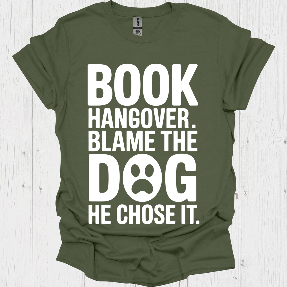 Book Hanger Dog Chose It 1b Book Lovers  & Pet Lovers T-Shirt