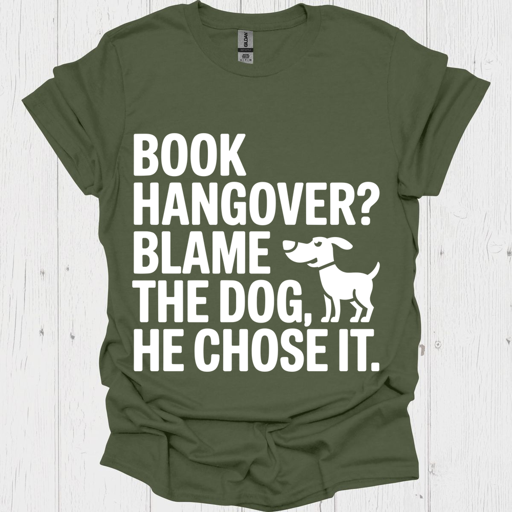 Book Hanger Dog Chose It 2b Book Lovers  & Pet Lovers T-Shirt