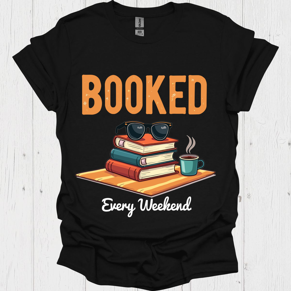 Booked Every Weekend V1, funny t shirts for book lovers