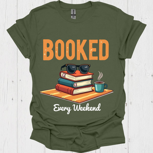 Booked Every Weekend V1, funny t shirts for book lovers