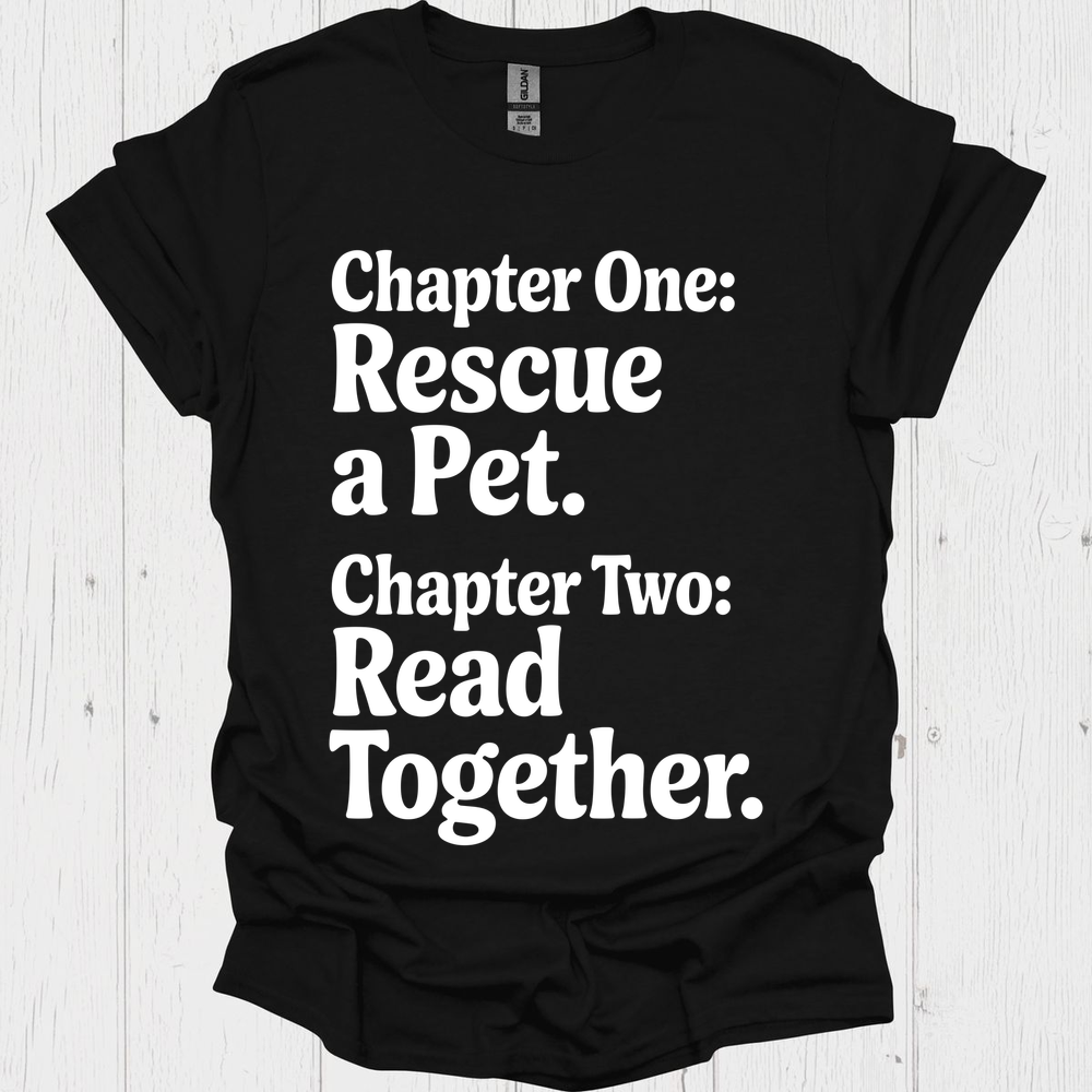 Chapter One Resue A Pet 1b Book Lovers  & Pet Lovers T-Shirt