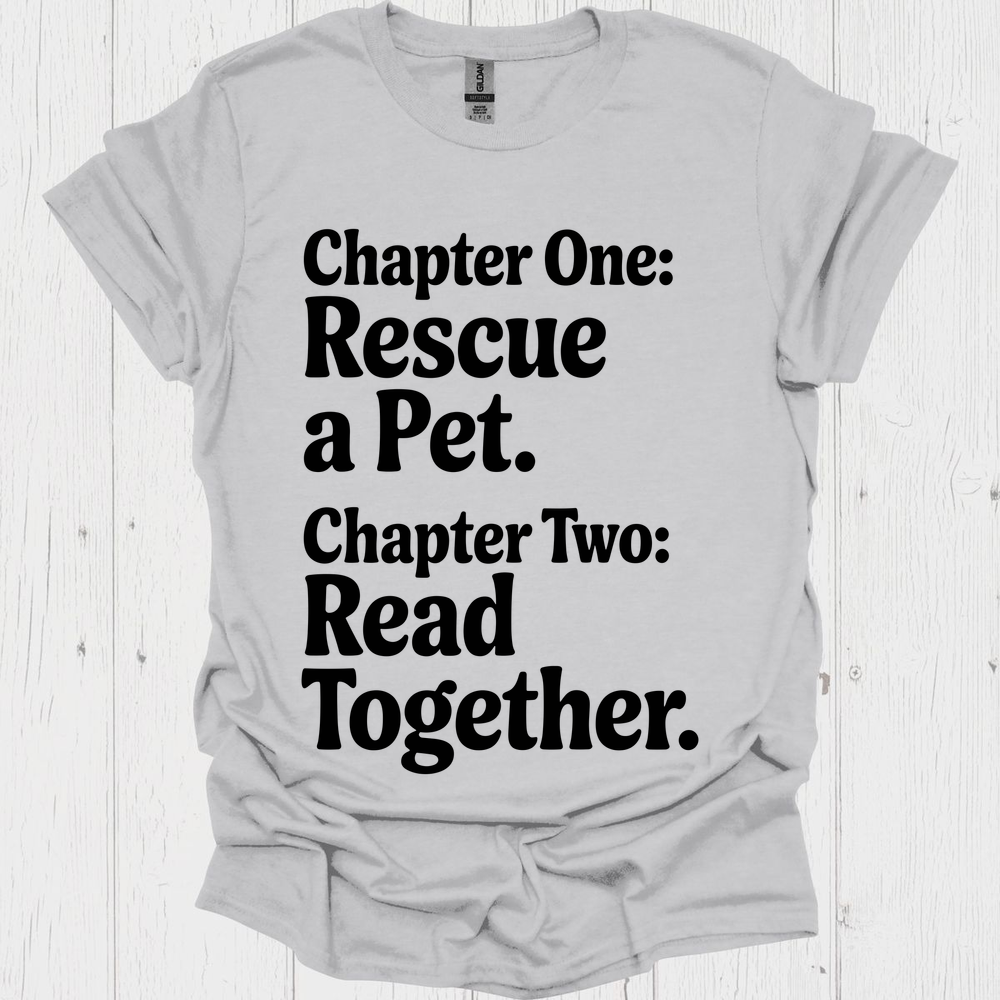 Chapter One Resue A Pet 1b Book Lovers  & Pet Lovers T-Shirt