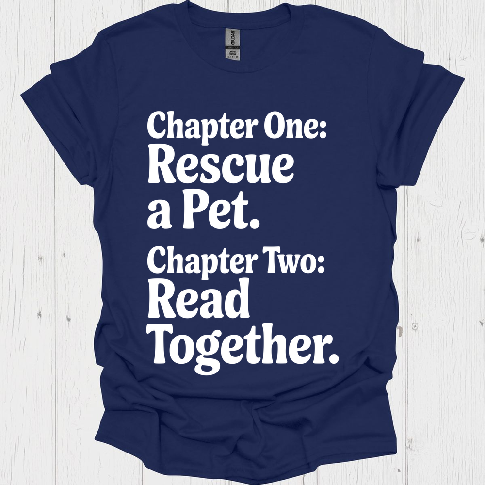 Chapter One Resue A Pet 1b Book Lovers  & Pet Lovers T-Shirt