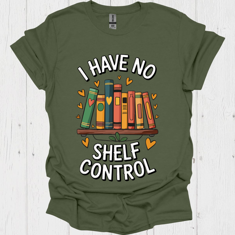 I Have No Shelf Control V1 Book Lover T-Shirt