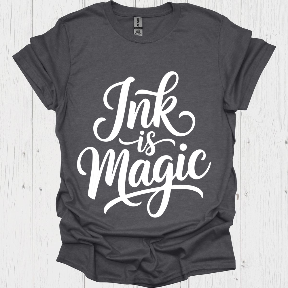 Ink Is Magic V1b Book Lover T-Shirt