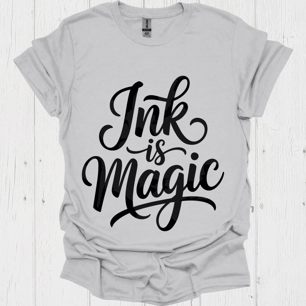 Ink Is Magic V1b Book Lover T-Shirt