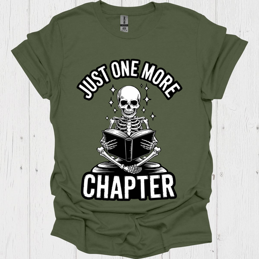 Just One More Chapter Skeleton Reader V2 Book Lover T-Shirt