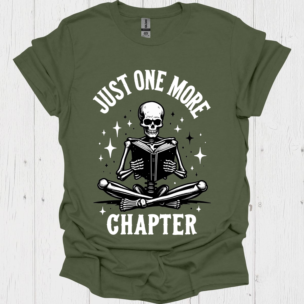 Just One More Chapter Skeleton Reader V3 1b Book Lover T-Shirt