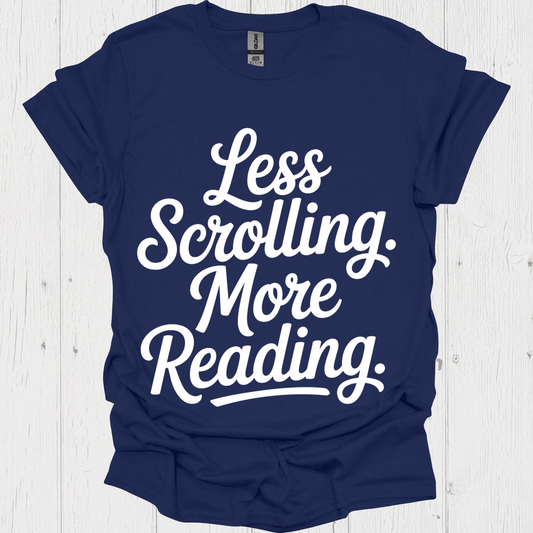 Less Scrolling V1b Book Lovers  & Pet Lovers T-Shirt