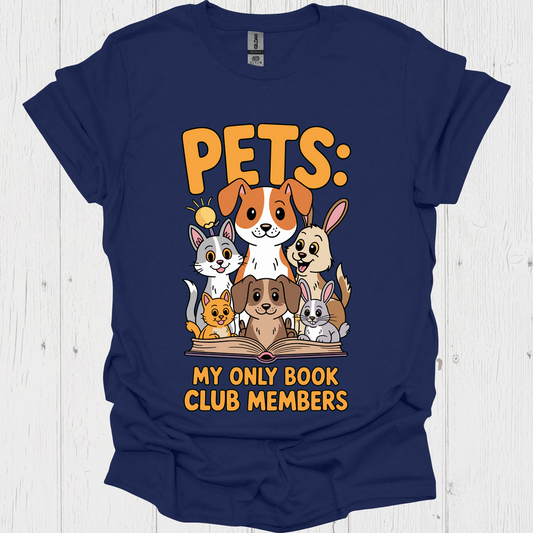 Pets My Club Members 4 Pet Lover T-Shirt
