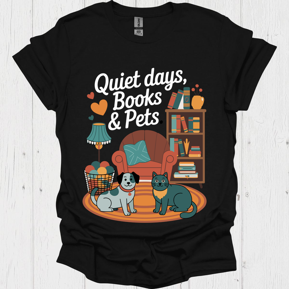 Quiet Days Books N Pets 4b Pet Lover T-Shirt