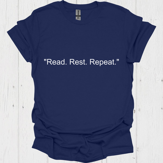 Read Rest Repeat V1b Book Lovers  & Pet Lovers T-Shirt