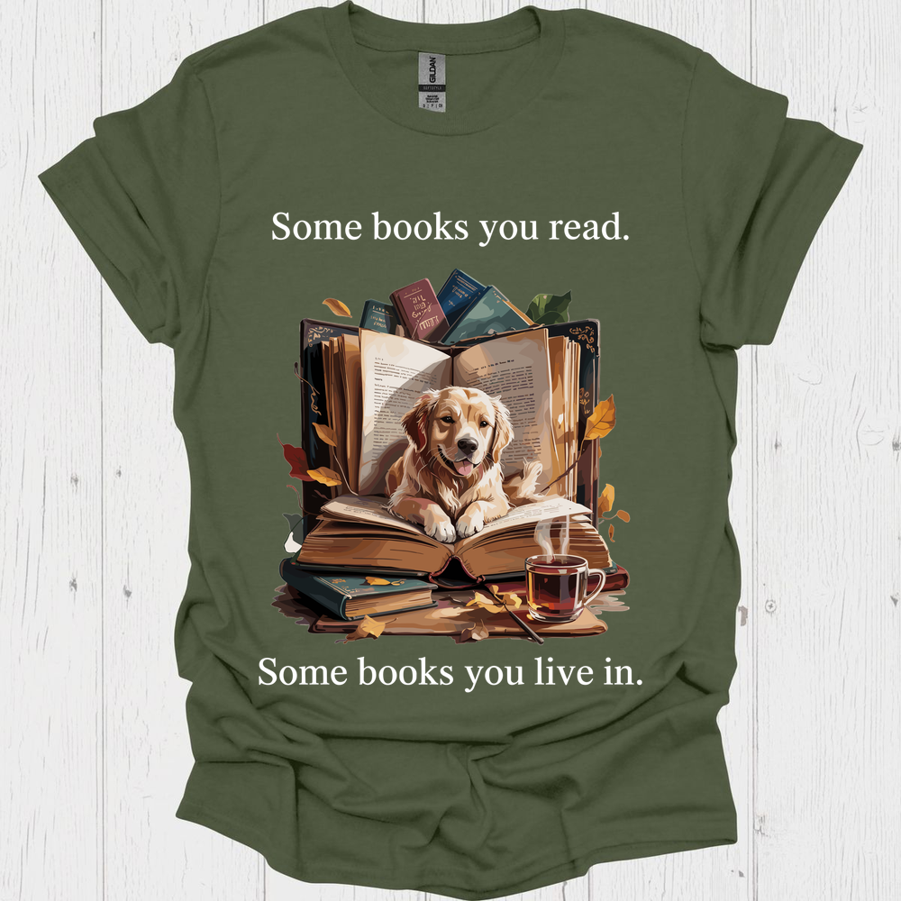 Some Books You Read N Live In V1, Funny t shirts for book lovers